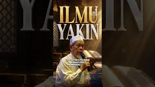 Kelebihan Ilmu Yakin - Tuan Guru Shaikh Dr Jahid Sidek Al-Khalidi