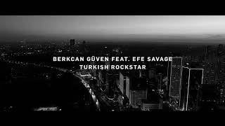 Berkcan Güven-Turkish Rockstar (Kaldırılan Video)