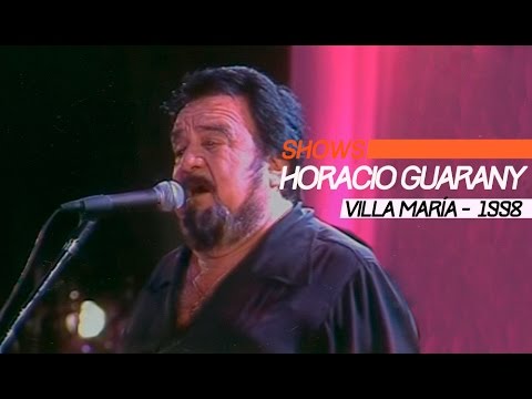 Horacio Guarany video Festival Villa María 1998 - Show Completo