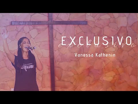 Exclusivo - Vanessa Kathenin