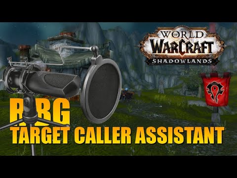 WOW Shadowlands - Target Caller Assistant - Rated Battlegrounds - RBG Target Caller