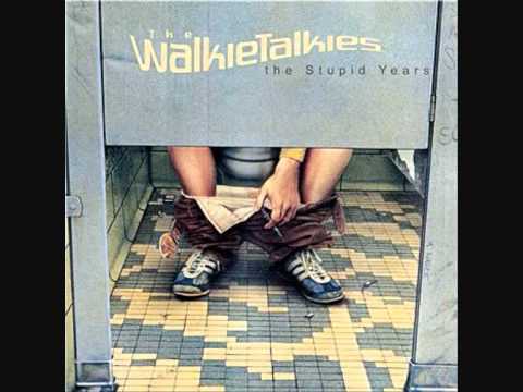 The Walkie Talkies - I Want You Down