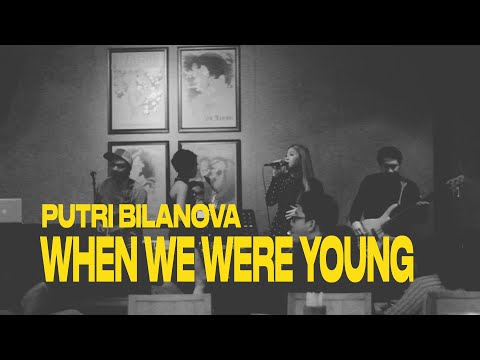 WHEN WE WERE YOUNG - Cover By Rolling Ghost Feat. Putri Bilanova (2016)