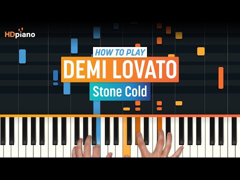 How to Play "Stone Cold" by Demi Lovato | HDpiano (Part 1) Piano Tutorial