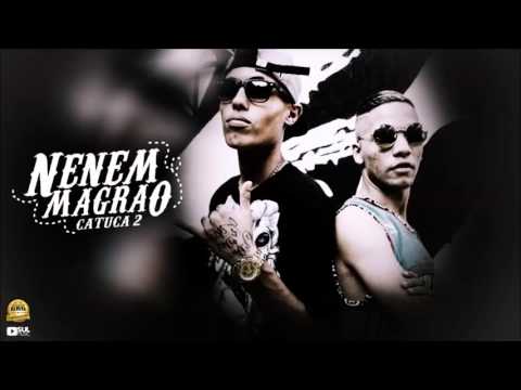 MCs Nenem e Magrão   Catuca 2  DJ R7  2016