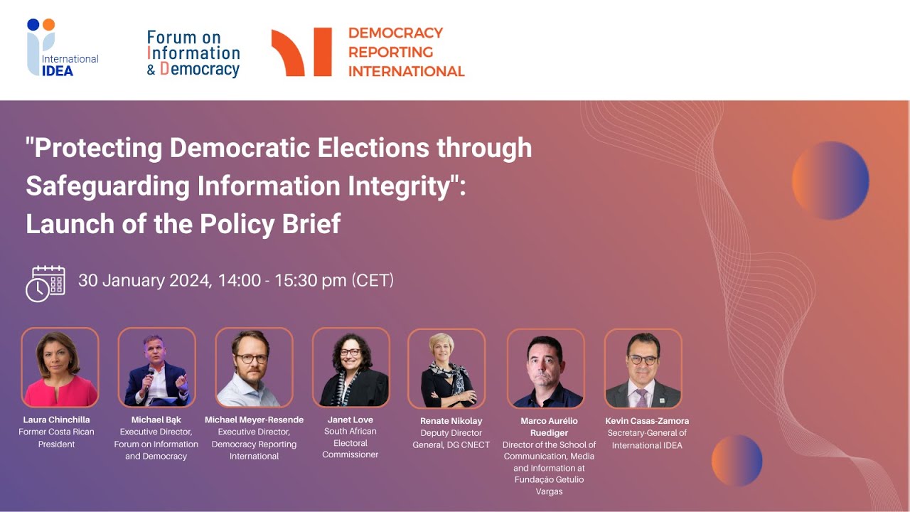 Protecting Democratic Elections through Safeguarding Information Integrity: Policy Brief Launch