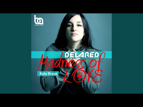 Madness of Love (Original mix)