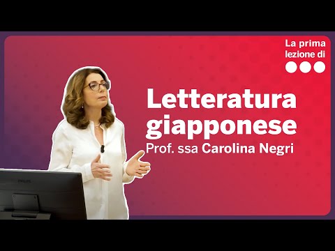 La Prima lezione di Letteratura Giapponese - Carolina Negri