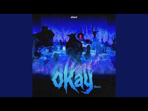 OKay (Speed Up Ver.)