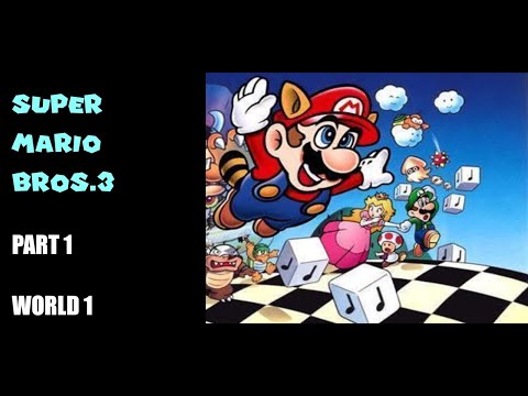 Super Mario Bros. 3 | Walkthrough Part 1 | World 1 | Grass Land