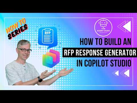 Copilot Studio: Build an RFP Generator Copilot Studio: Build an RFP Generator