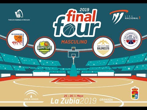 LIGA NACIONAL1 - FINAL FOUR 2019 MAS - SEMIFINAL - DOS HERMANAS Vs BASKET 4LIFE