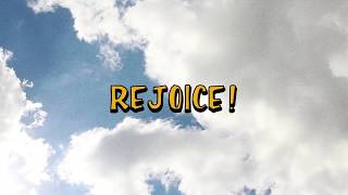 Rejoice