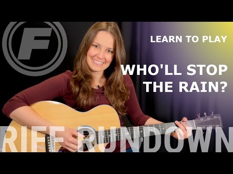 Learn To Play "Who'll Stop The Rain?" by Creedence Clearwater Revival
