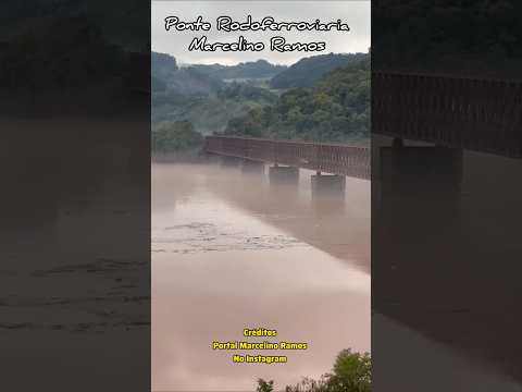 PONTE RODOFERROVIARIA MARCELINO RAMOS-RS no Norte Gaúcho #marcelinoramos #riouruguay #pontedeferro