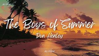 Don Henley - The Boys of Summer (Lyrics)