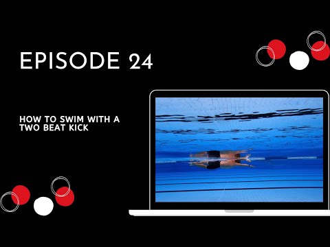 How to swim freestyle with a two beat kick