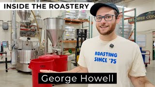 Inside the Roastery at George Howell (Behind the Scenes Roastery Tour)