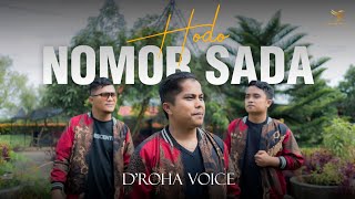 Download lagu D'Roha Voice | HODO NOMOR SADA | Lagu Batak Baru 2025 |   mp3