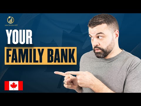 The Family Bank Strategy - How to Create Your Own Personal Tax Free Bank Canada