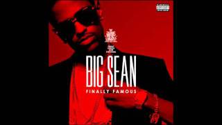 Big Sean - Don't Tell Me You Love Me (Finally Famous) [Explicit]