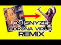 Snyze - Corona Virus Cardi B Afro House Remix