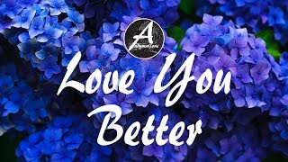 Feki - Love You Better (Lyrics / Lyric Video) feat. Glades