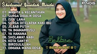 Download lagu QOSIDAH SHOLAWAT MERDU PENYEJUK HATI ~'WANITA DAN KECANTIKAN,' SALMA GASENTRA FULL ALBUM TERPOPULER mp3