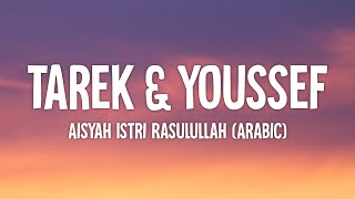 Download lagu Mohamed Tarek & Mohamed Youssef - Aisyah Istri Rasulullah (Arabic) (Lirik) mp3