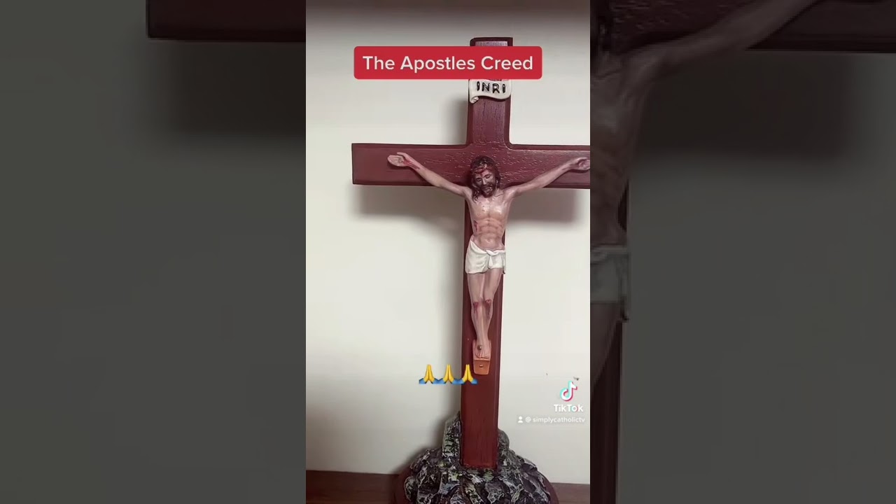 “The Apostles Creed”