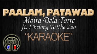 Download lagu PATAWAD, PAALAM - Moira Dela Torre ft. I Belong To The Zoo (KARAOKE) Original Key mp3