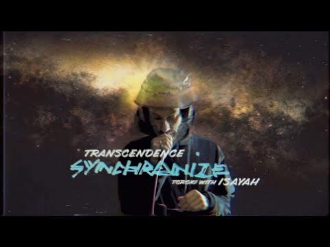 Synchronize: Transcendence Freestyle | Toroki x Isayah