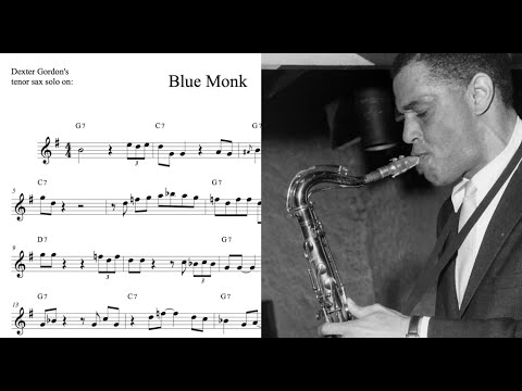 Dexter Gordon's tenor sax solo TRANSCRIPTION on 'Blue Monk' (Bb)