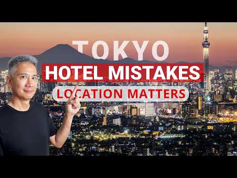 Don't Choose The Wrong Location To Stay in Tokyo Japan