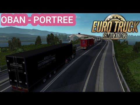Euro Truck Simulator 2 1.37 Promods Map 2.46 Timelapse OBAN - PORTREE