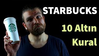 Starbucks&#39;a Giderken Bilmeniz Gereken 10 Altın Kural