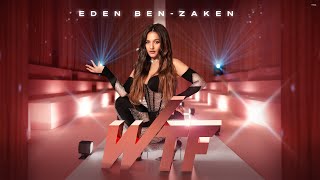 Kadr z teledysku WTF tekst piosenki Eden Ben Zaken