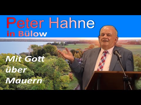 Peter Hahne  "Mit Gott über Mauern"