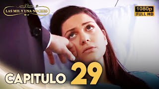 Las Mil y Una Noches Capitulo 29 HD | Doblada En Español | Binbir Gece