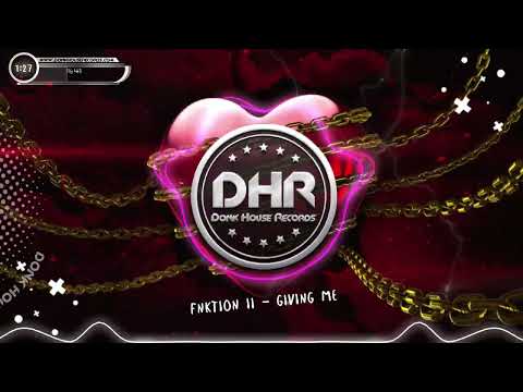 FNKTION II - Giving Me - DHR