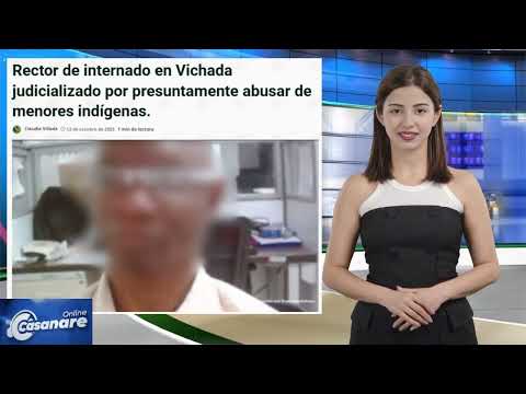 Rector de internado en Vichada judicializado por presuntamente abusar de menores indígenas.