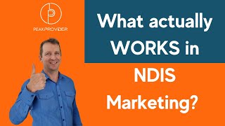 What actually WORKS in NDIS Marketing