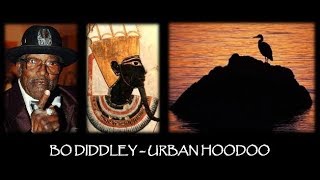 Bo Diddley - Urban Hoodoo