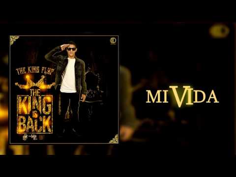 The King Flyp - Mi Vida.