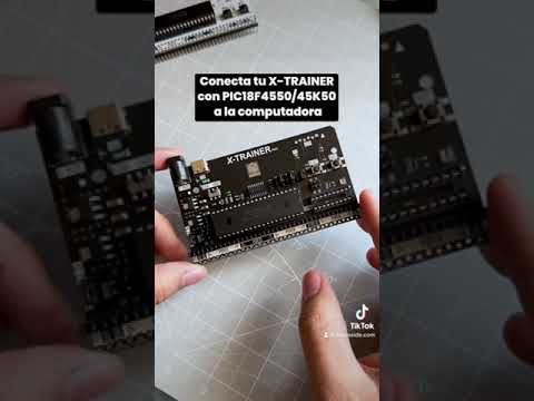 💻¿Cómo PROGRAMAR el PIC18F4550/PIC18F45K50 de tu X-TRAINER?🚀