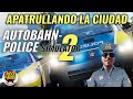 Autobahn Police Simulator 2 Patrullando Y Poniendo Mult