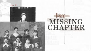 Missing Chapter: A new series about hidden histories