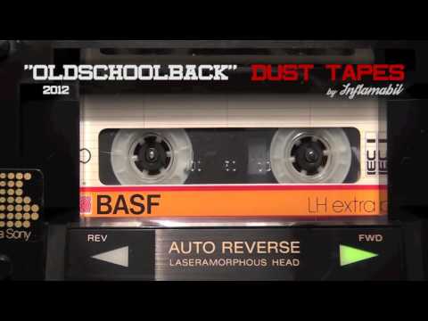 Inflamabil DUST TAPES - OLDSCHOOLBACK (2012)