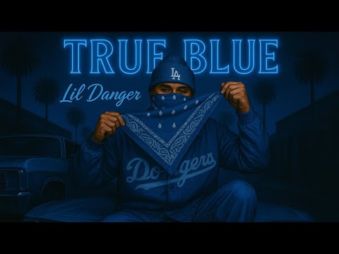Lil’ Danger – True Blue (Official Audio)