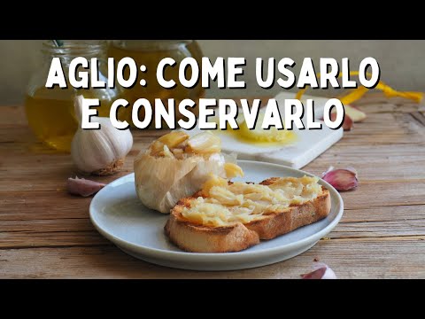 AGLIO confit, olio all'aglio, trito e non solo: idee che AMERAI se adori l'aglio!